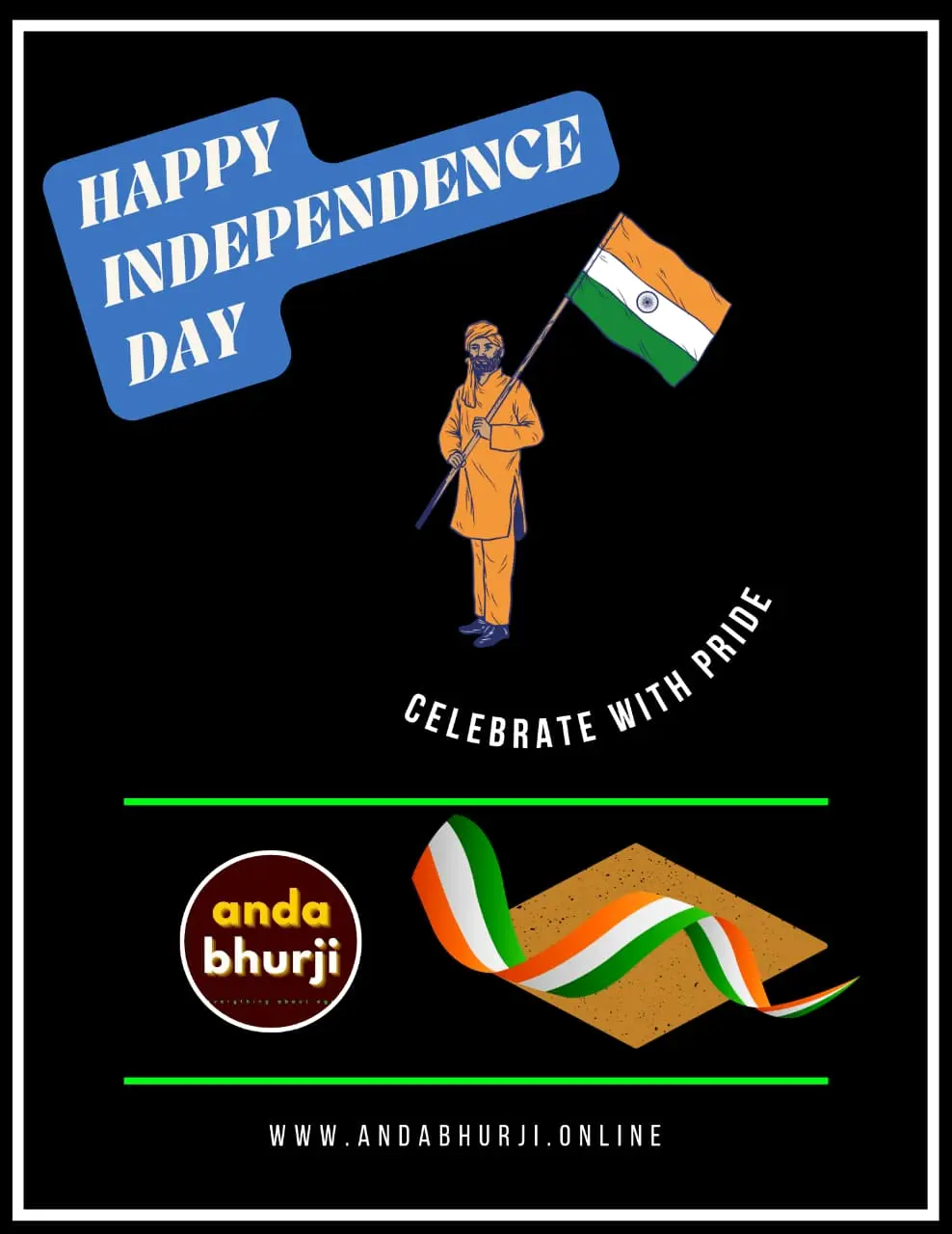 Happy Independence Day India : AndaBhurji Online